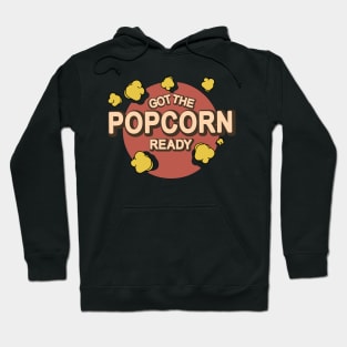 Got The Popcorn Ready Vintage Hoodie